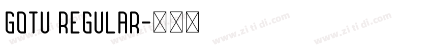 Gotu Regular字体转换